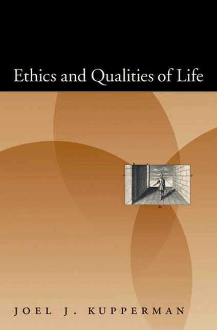 Ethics and Qualities of Life