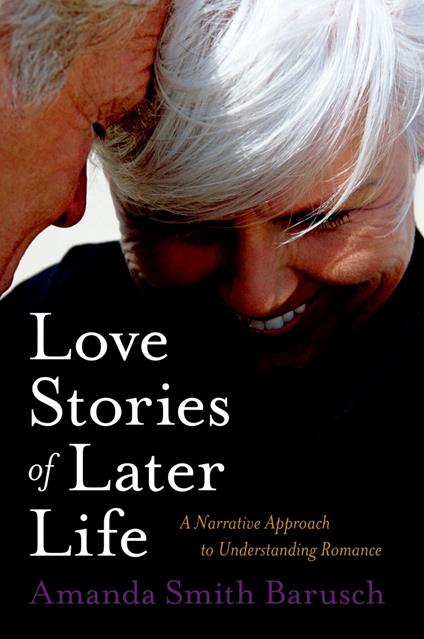 Love Stories of Later Life