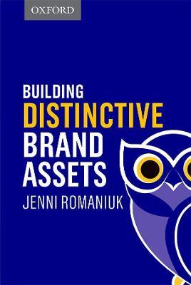 Building Distinctive Brand Assets - Jenni Romaniuk - cover