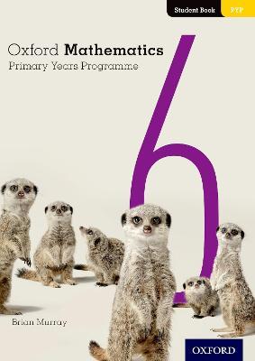Oxford Mathematics Primary Years Programme Student Book 6 - Brian Murray - cover