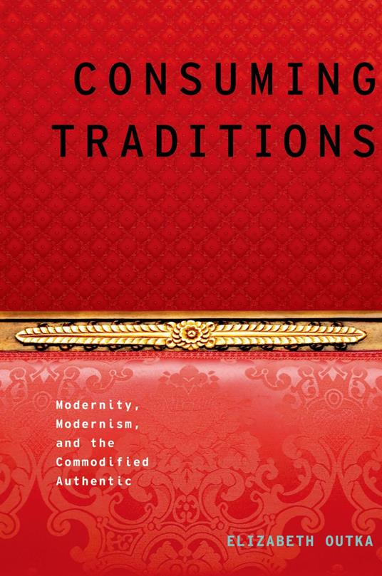 Consuming Traditions