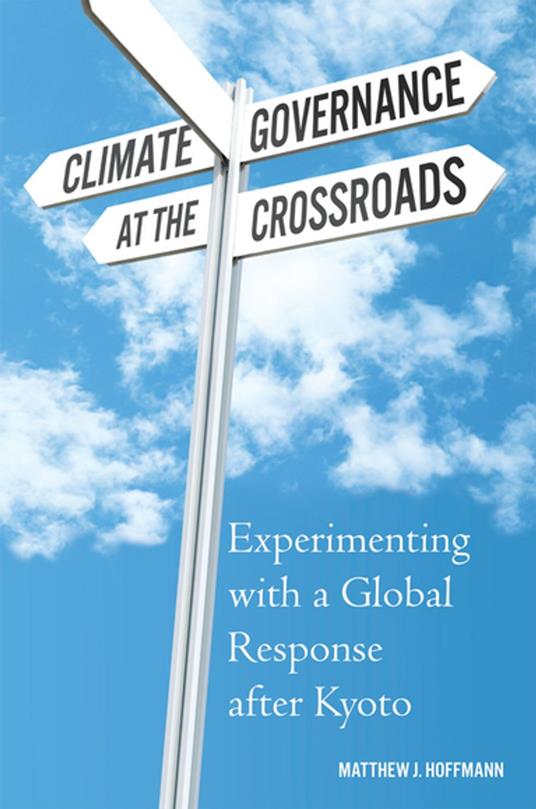 Climate Governance at the Crossroads