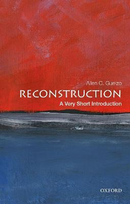Reconstruction: A Very Short Introduction - Allen C. Guelzo - cover
