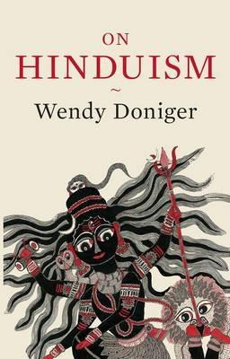 On Hinduism - Wendy Doniger - cover
