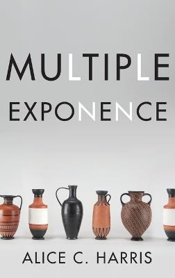 Multiple Exponence - Alice C. Harris - cover