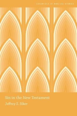 Sin in the New Testament - Jeffrey Siker - cover