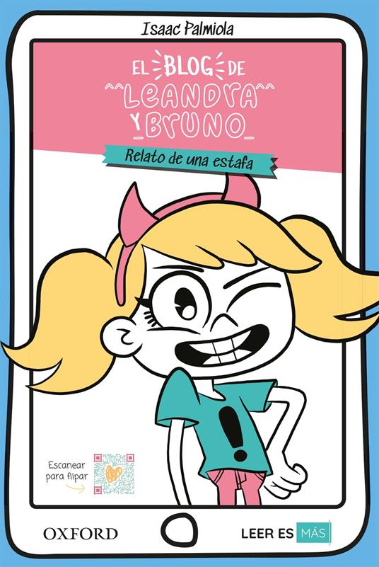 El blog de Leandra y Bruno: Relato de una estafa - Isaac Palmiola - ebook