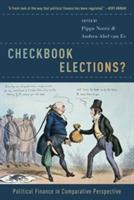 Checkbook Elections?: Political Finance in Comparative Perspective - cover