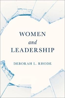 Women and Leadership - Deborah L. Rhode - cover