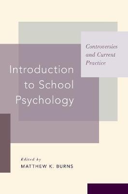 Introduction to School Psychology: Controversies and Current Practice - cover