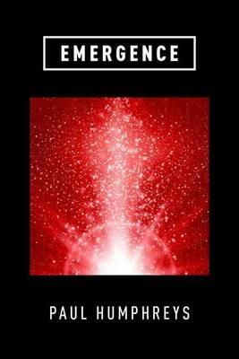 Emergence: A Philosophical Account - Paul Humphreys - cover