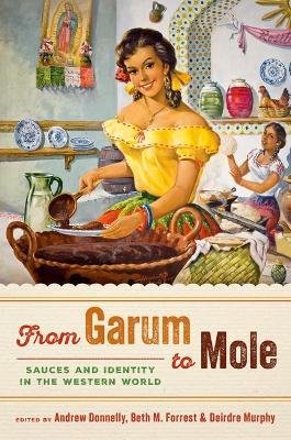 From Garum to Mole: Sauces and Identity in the Western World - cover