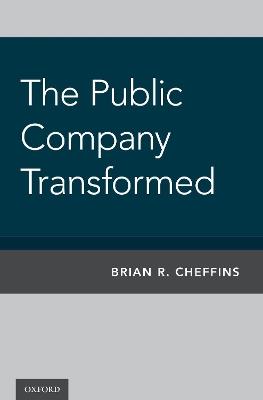 The Public Company Transformed - Brian Cheffins - cover