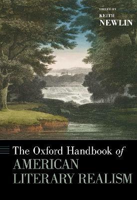 The Oxford Handbook of American Literary Realism - cover