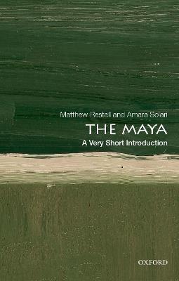 The Maya: A Very Short Introduction - Matthew Restall,Amara Solari - cover