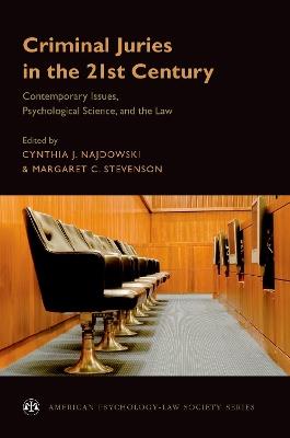 Criminal Juries in the 21st Century: Psychological Science and the Law - cover