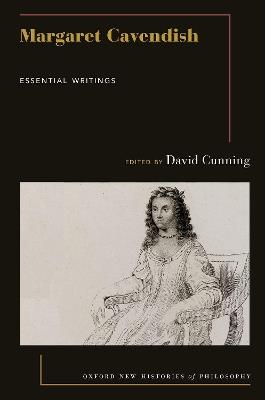 Margaret Cavendish: Essential Writings - David Cunning - cover