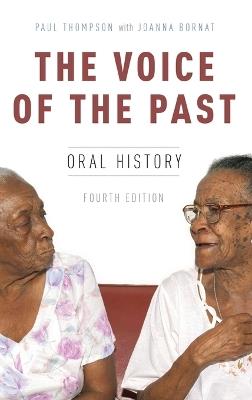 The Voice of the Past: Oral History - Paul Thompson - cover