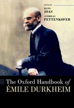 The Oxford Handbook of ?mile Durkheim