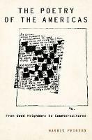 The Poetry of the Americas: From Good Neighbors to Countercultures - Harris Feinsod - cover