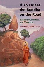 If You Meet the Buddha on the Road