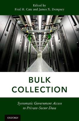 Bulk Collection: Systematic Government Access to Private-Sector Data - cover
