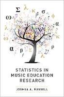 Statistics in Music Education Research - Joshua A. Russell - cover