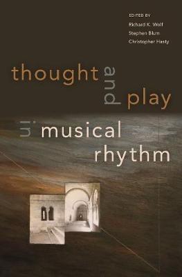 Thought and Play in Musical Rhythm - cover