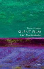 Silent Film: A Very Short Introduction