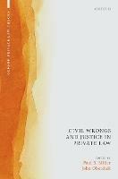 Civil Wrongs and Justice in Private Law - cover