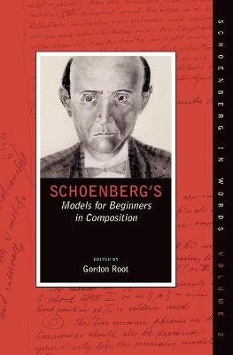 Schoenberg's Models for Beginners in Composition - cover
