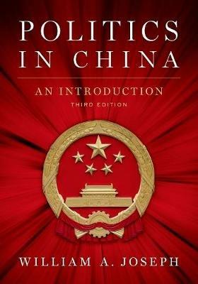 Politics in China: An Introduction, Third Edition - cover