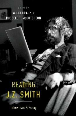 Reading J. Z. Smith: Interviews & Essay - cover