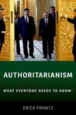 Authoritarianism: What Everyone Needs to Know (R)
