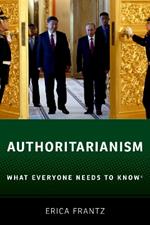 Authoritarianism: What Everyone Needs to Know®