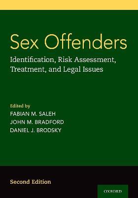 Sex Offenders: Identification, Risk Assessment, Treatment, and Legal Issues - cover