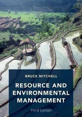 Resource and Environmental Management: Third Edition - Bruce Mitchell - cover
