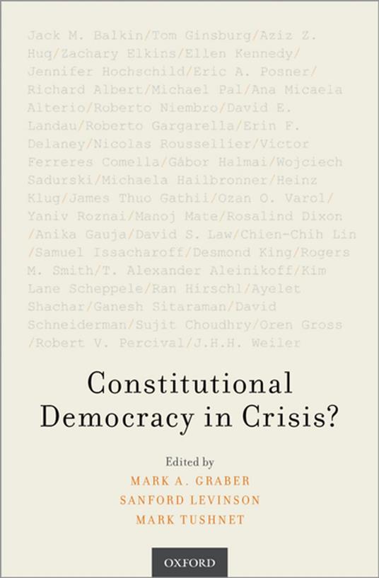 Constitutional Democracy in Crisis?