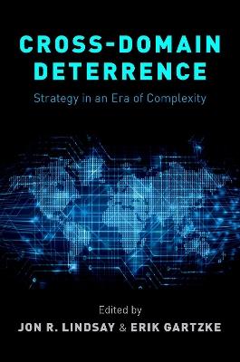 Cross-Domain Deterrence: Strategy in an Era of Complexity - cover