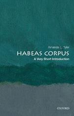 Habeas Corpus: A Very Short Introduction
