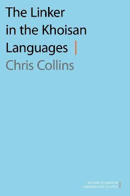 The Linker in the Khoisan Languages - Chris Collins - cover
