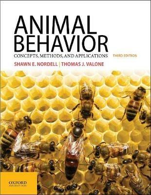 Animal Behavior: Concepts, Methods, and Applications - Shawn E Nordell,Thomas J Valone - cover
