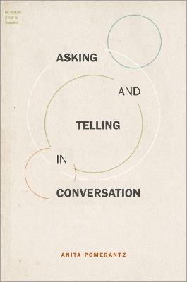 Asking and Telling in Conversation - Anita Pomerantz - cover