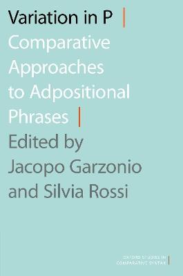 Variation in P: Comparative Approaches to Adpositional Phrases - cover
