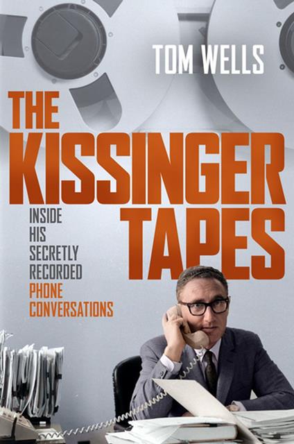 The Kissinger Tapes