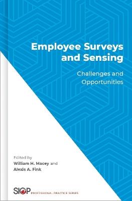 Employee Surveys and Sensing: Challenges and Opportunities - cover