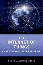 The Internet of Things: What Everyone Needs to Know (R)