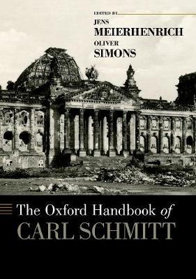 The Oxford Handbook of Carl Schmitt - cover