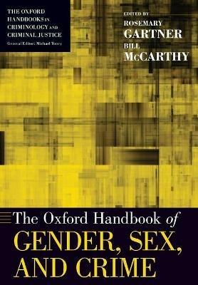 The Oxford Handbook of Gender, Sex, and Crime - cover
