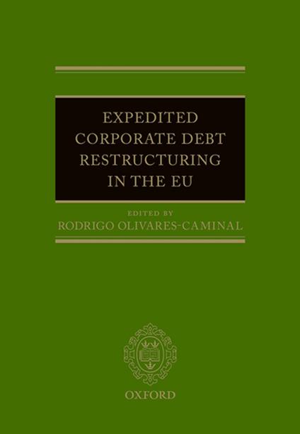 Expedited Corporate Debt Restructuring in the EU